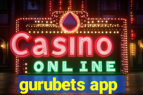 gurubets app